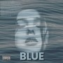 Blue (Explicit)