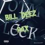 Bill Deez Rax (Explicit)