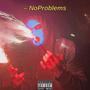 NoProblems (Explicit)