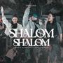 Shalom, Shalom (feat. Chris Armand)