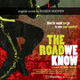 The Road We Know - Original Score