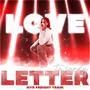 Love Letter To Jordy (Explicit)