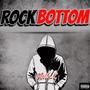 RockBottom (Explicit)