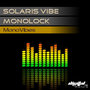 Solaris Vibe and Monolock - Monovibes EP
