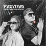 Fugitiva (Explicit)