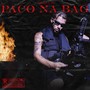 Paco na Bag (Explicit)