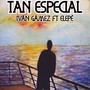 Tan especial