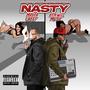 Nasty (feat. Masta Cheef) [Explicit]