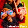 Intrusive Thots (Explicit)