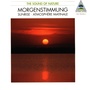 Natural Sound: Morgenstimmung / Sunrise