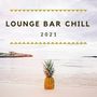 Lounge bar chill 2021: Ambient bossa chill-out musique pour happy hour à la plage