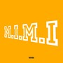 M. I. M. I (Explicit)