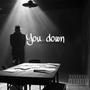 You Down (Explicit)