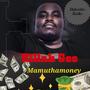 Mamuthamoney (Explicit)