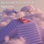 Bila cinta di dusta (Acoustic Version)