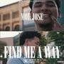 Find Me A Way (Explicit)