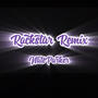 Rockstar Remixxx (Explicit)