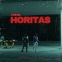 Par de Horitas (Explicit)