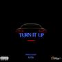 Turn It Up (Explicit)