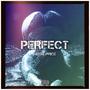 Perfect (Explicit)