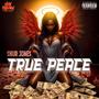 True Peace (feat. Snub Jones) [Explicit]