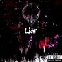 Liar! (feat. Nakami Qamar) [Explicit]