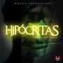 HIPÓCRITAS (Explicit)