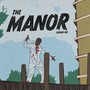 The Manor (Explicit)