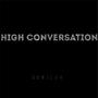 High Conversation