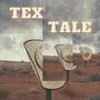 Tex Tale