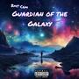 Guardian of the Galxy (Explicit)