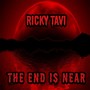 The End Is Near (Explicit)