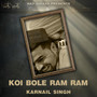 Koi Bole Ram Ram