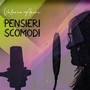 Pensieri scomodi