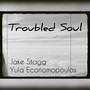 Troubled Soul