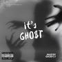 Its Gho$t (Explicit)
