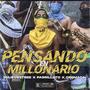 Pensando En Millonario (Explicit)