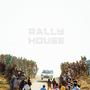 RALLY HOUSE (feat. BANDA)
