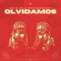 OLVIDAMOS (feat. Matius Rocket) [Explicit]