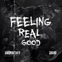 Feeling Real Good (Explicit)