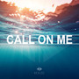 Call On Me