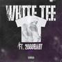 White Tee (feat. 2000Baby) [REMIX] [Explicit]