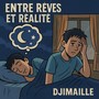Entre rêves et réalité (Explicit)