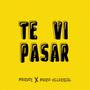 Te Vi Pasar (feat. Marhoz)