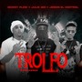 Troleo (feat. Julio 420 & Jeison el Control) [Explicit]