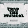 Trap the Musical