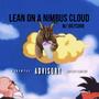 Lean On A Nimbus Cloud (Explicit)