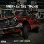 Work In The Trunk (feat. J Mob & ieMuzik) [Explicit]