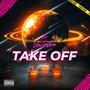 Take Off (Explicit)