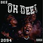 Oh Deë! (Explicit)